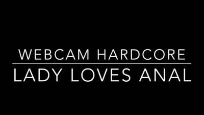 Lady - Webcam Hardcore Lady love Anal I - icpvid.com